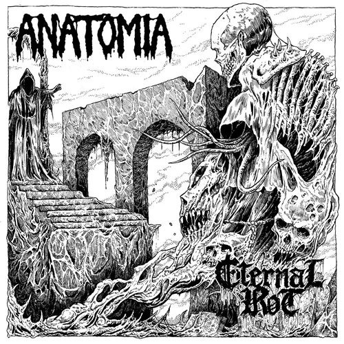 ANATOMIA / ETERNAL ROT 'Split'