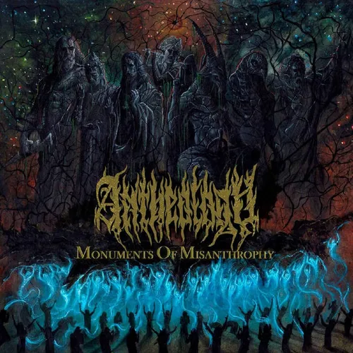 ANTHEOLOGY 'Monuments of Misanthropy'