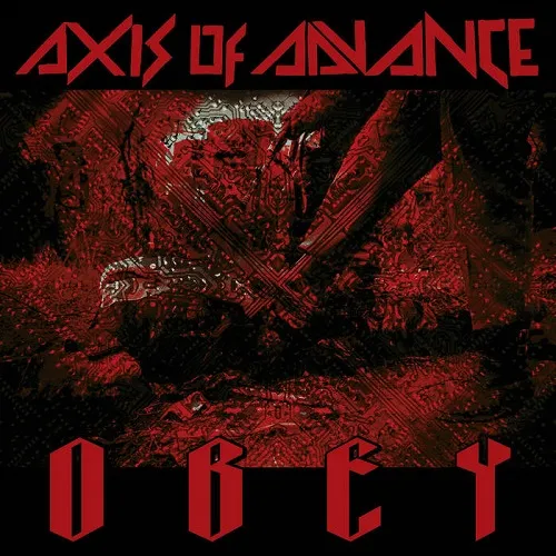 AXIS OF ADVANCE 'Obey'
