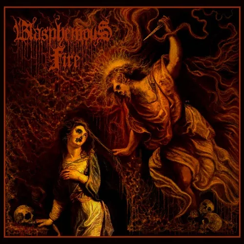 BLASPHEMOUS FIRE 'Beneath the Darkness'