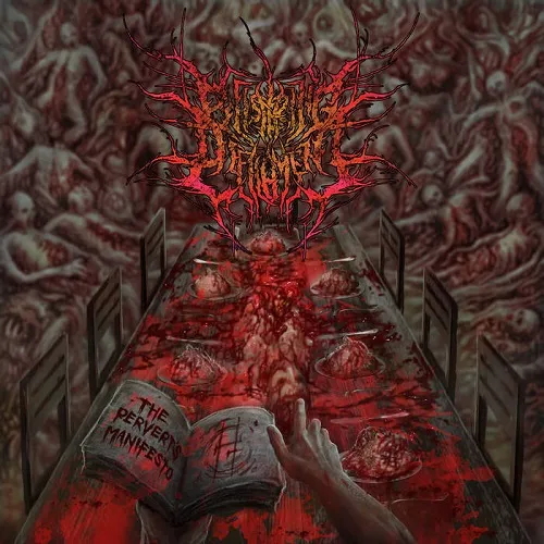 BLISTERING DEFILEMENT 'The Pervert´s Manifesto / Deviant Excavation'