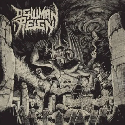 DEHUMAN REIGN 'Ascending from Below'