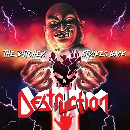 DESTRUCTION 'The Butcher Strikes Back'