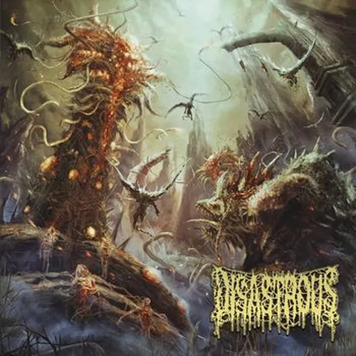 DISASTROUS 'Disastrous'