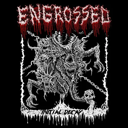 ENGROSSED 'Initial Decay'