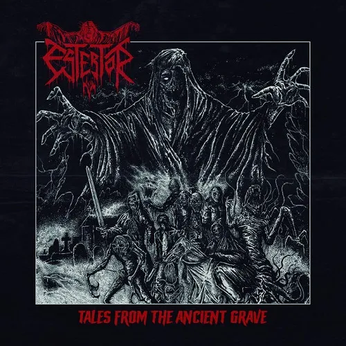 ESTERTOR 'Tales from the Ancient Grave'
