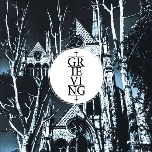 GRIEVING 'Songs for the Weary'