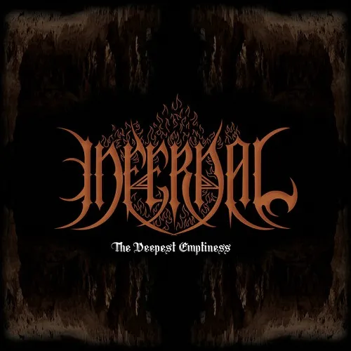 INFERNAL 'The Deepest Emptiness'