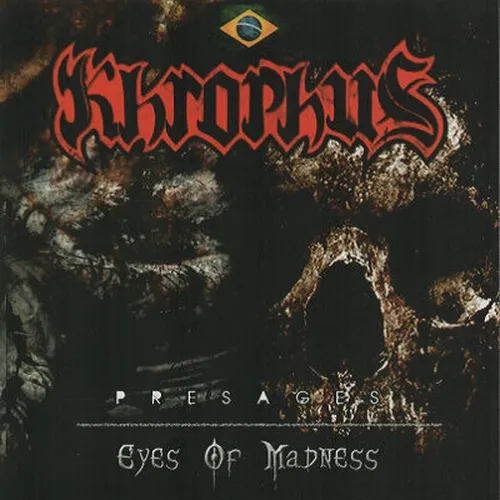 KHROPHUS 'Presages / Eyes of Madness'