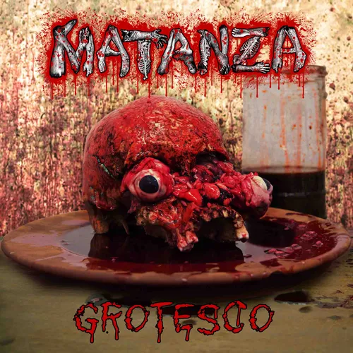 MATANZA 'Grotesco'