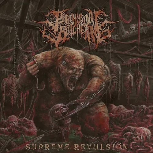 PAROXYSMAL BUTCHERING 'Supreme Revulsion'