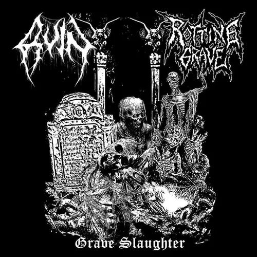 RUIN / ROTTING GRAVE 'Grave Slaughter'