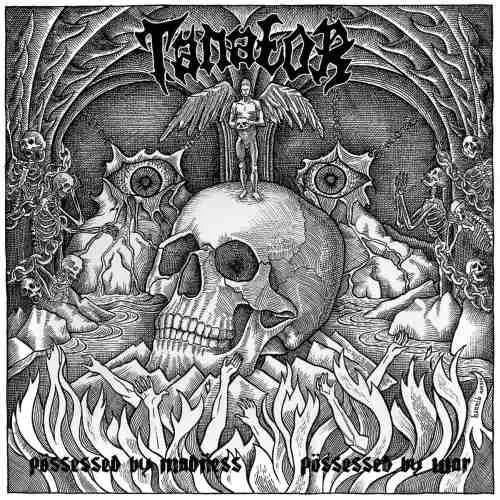 TANATOR 'Possessed by Madness, Possessed by War'