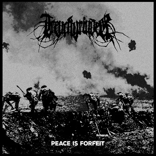 TRENCHGRINDER 'Peace Is Forfeit'