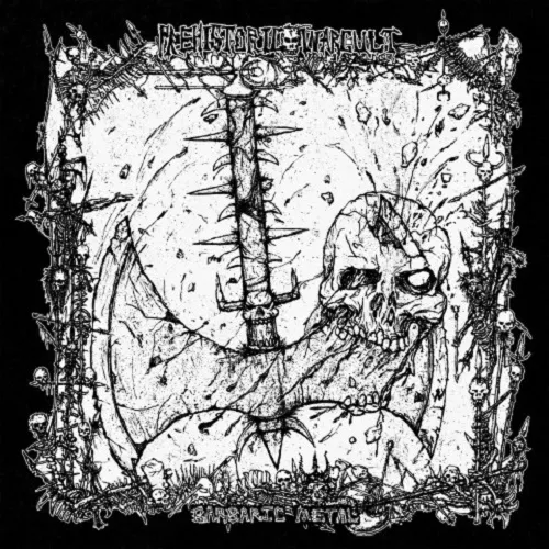 PREHISTORIC WAR CULT 'Barbaric Metal'