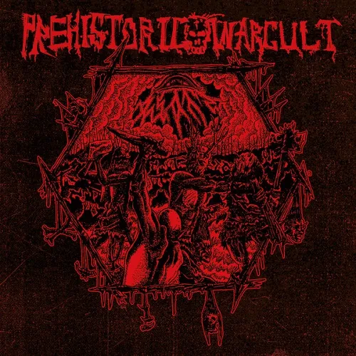 PREHISTORIC WAR CULT 'Seven Rituals of Unhallowed Primitivity'