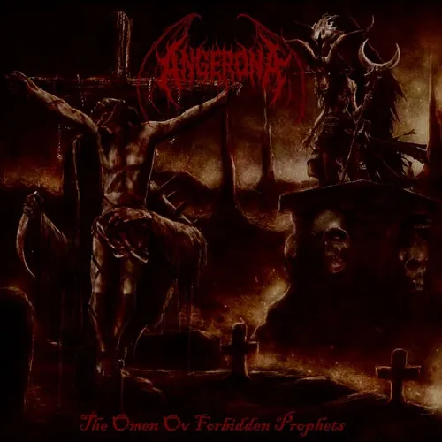 ANGERONA 'The Omen ov Forbidden Prophets'