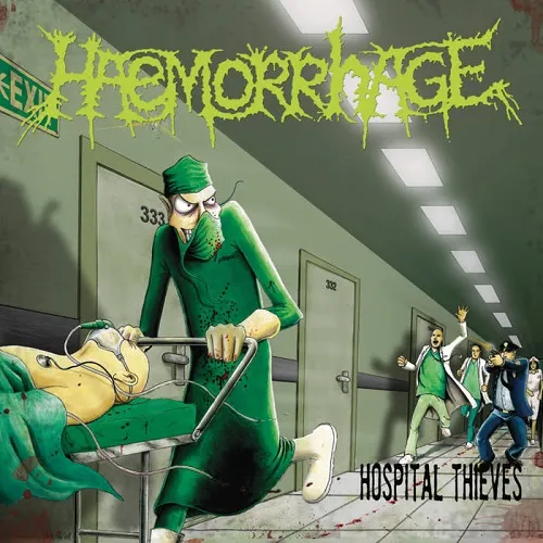 HAEMORRHAGE / GRUESOME STUFF RELISH 'Hospital Thieves / Horror Will Hold You Helpless'