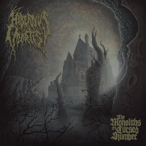 HIBERNUS MORTIS 'The Monoliths of Cursed Slumber'