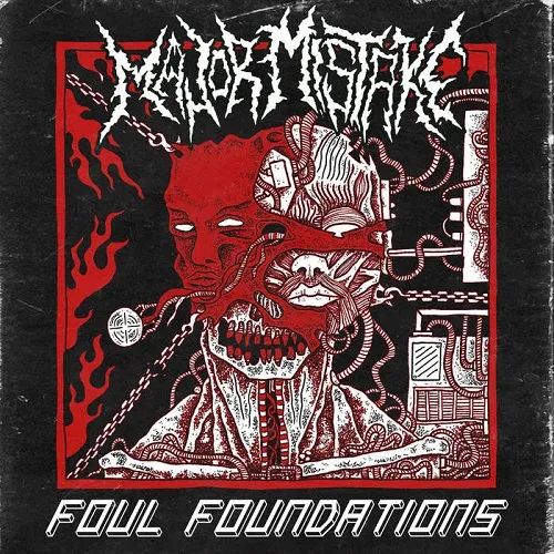 MAJOR MISTAKE 'Foul Foundations'