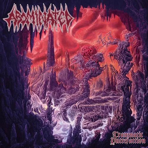 ABOMINATED 'Traumatic Putrefaction'