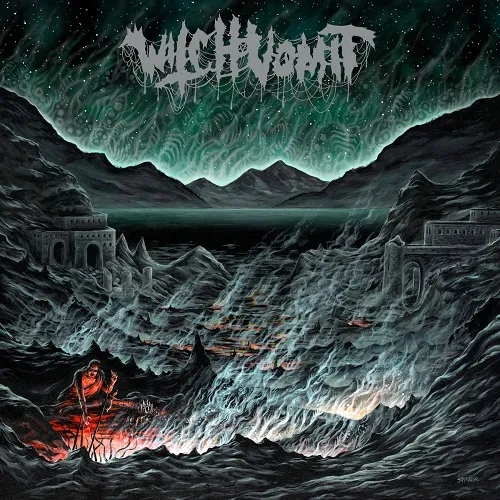WITCH VOMIT 'Buried Deep in a Bottomless Grave'