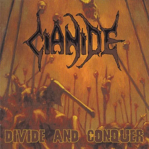 CIANIDE 'Divide and Conquer'