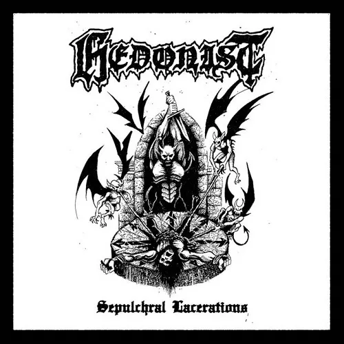 HEDONIST 'Sepulchral Lacerations'