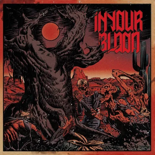 IN YOUR BLOOD 'In Your Blood'