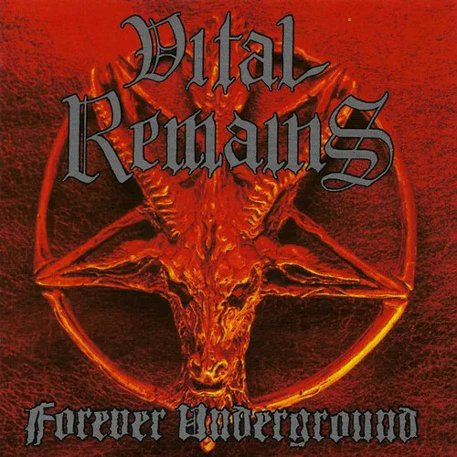 VITAL REMAINS 'Forever Underground'