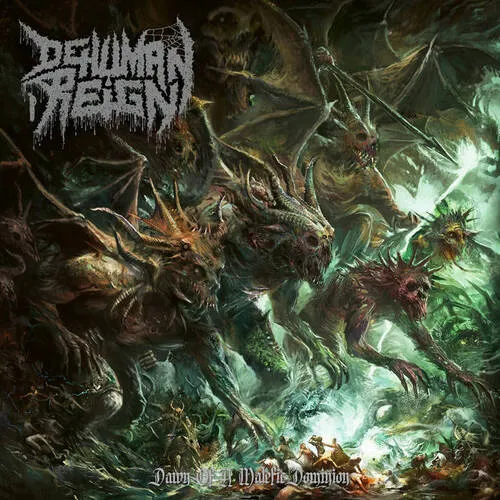 DEHUMAN REIGN 'Dawn of a Malefic Dominion'
