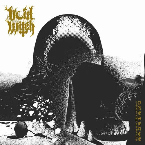 VOID WITCH 'Horripilating Presence'