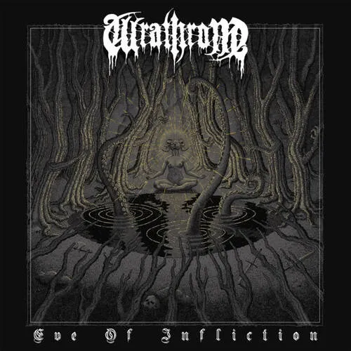 WRATHRONE 'Eve of Infliction'