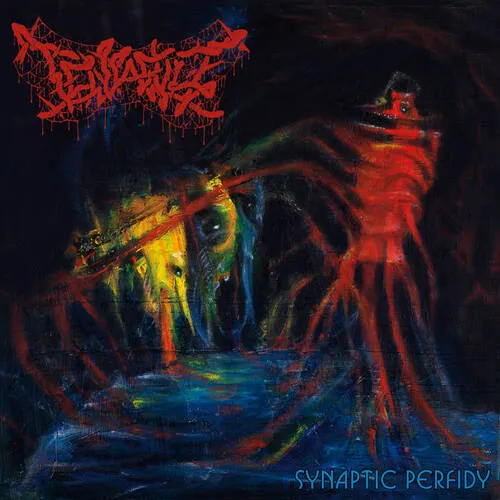 TENTACULT 'Synaptic Perfidy'