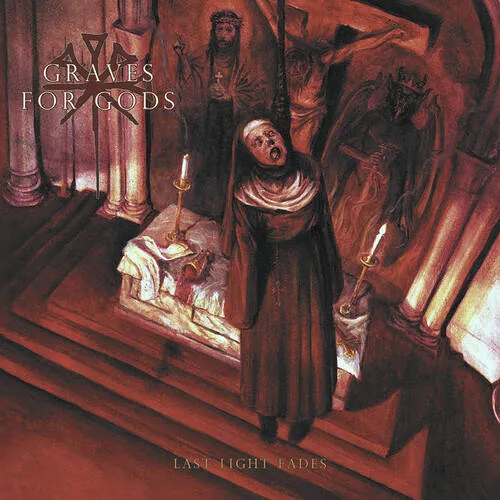 GRAVES FOR GODS 'Last Light Fades'