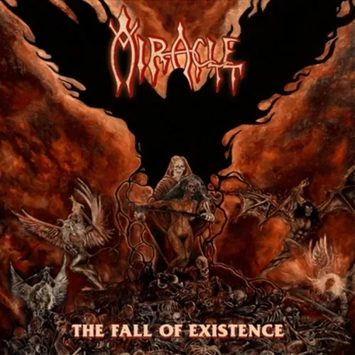 MIRACLE 'The Fall of Existence'