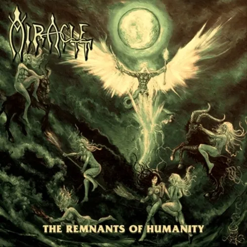MIRACLE 'The Remnants of Humanity'