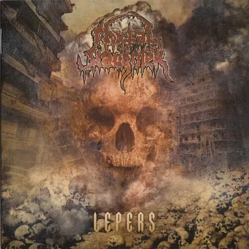 MORTAL SLAUGHTER 'Lepers'