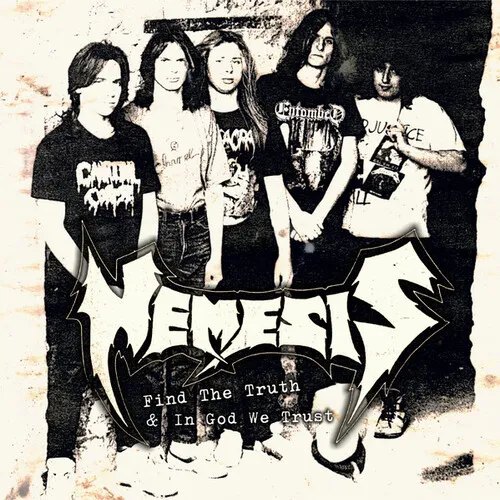 NEMESIS 'Find the Truth / In God We Trust'