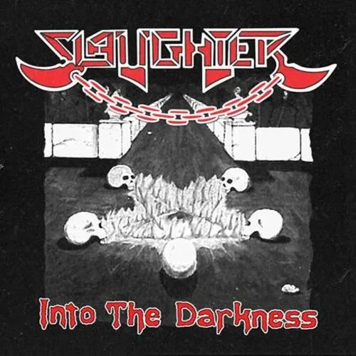 SLAUGHTER 'Into the Darkness'