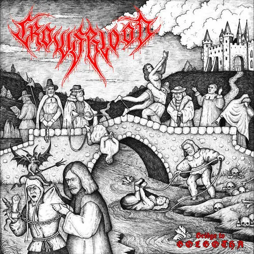 CROWSBLOOD 'Bridge to Golgotha'