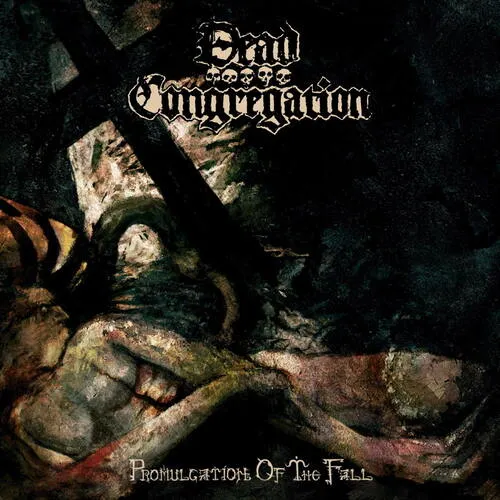 DEAD CONGREGATION 'Promulgation of the Fall'