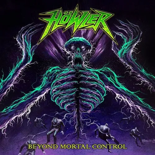 HOWLER 'Beyond Mortal Control'