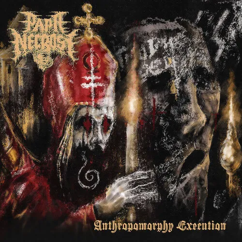PAPA NECROSE 'Anthropomorphy Execution'
