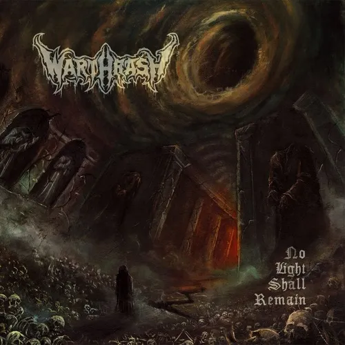 WARTHRASH 'No Light Shall Remain'