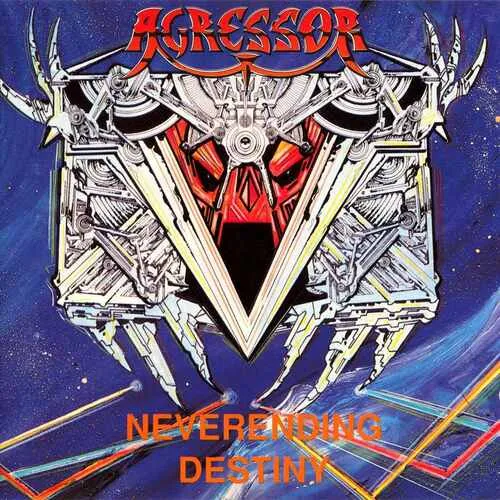 AGRESSOR 'Neverending Destiny'