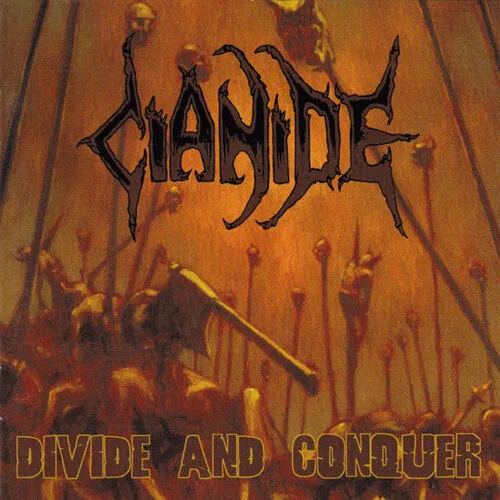 CIANIDE 'Divide and Conquer'