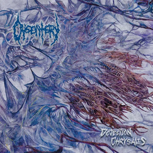 DYSENTERY 'Dejection Chrysalis'