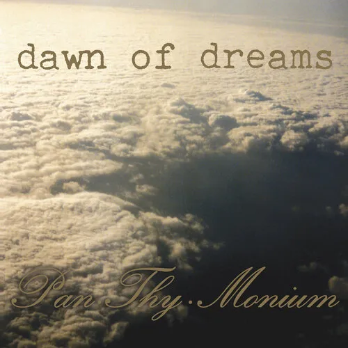 PAN.THY.MONIUM 'Dawn of Dreams'