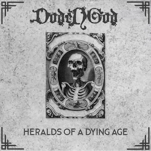 DODENGOD 'Heralds of a Dying Age'